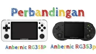 Perbandingan Anbernic RG351P vs RG 353P bahasa indonesia