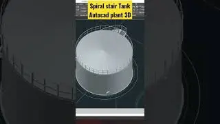 Create Spiral Stair Tank - Autocad Plant 3D 