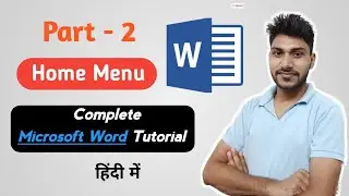 Microsoft Word Hindi Tutorial | Complete MS-Word Tutorial 2021 for Beginners | Home Menu - Part 2