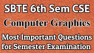 Computer Graphics VVI Question Answer || SBTE 6th Sem CSE || Hand written