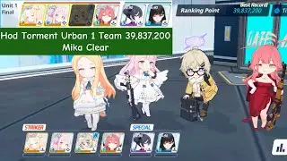 [Blue Archive] Hod Torment Urban 1 Team 39,837,200 Mika Clear