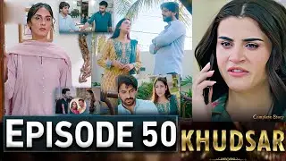 Khudsar Episode 50 | #Khudsar51 | New Episode – Ary Drama