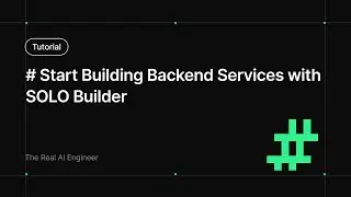 Start Building Backend Service with SOLO Builder