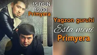 Yagzon guruhi - Esla meni (Primyera)