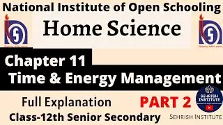 #nioshomescienceclass12chapter11 NIOS Home Science Chapter 11 | Class-12th | #nios12th #niosexam