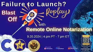 Experiencing Failure to Launch? Blast off With Your Remote Online Notary Business! 🚀