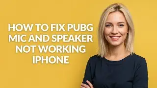 HOW TO FIX PUBG MIC AND SPEAKER NOT WORKING IPHONE - Julia'sTutorials