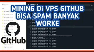 Mining Di VPS Gratisan Lagi || Bisa Spam worke || Lumayan Buat Tambahan