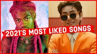 2021's Global Most Liked Songs on Youtube 2021 (Top 10)