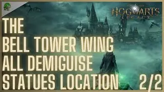 Hogwarts Legacy The Bell Tower Wing All Demiguise Statues Location