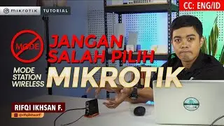 Don't Choose the Wrong Mode for the MikroTik Wireless Station - MIKROTIK TUTORIAL [ENG SUB]