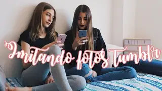 IMITANDO FOTOS TUMBLR 