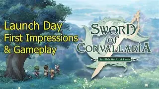 Sword of Convallaria - Launch Day First Impressions and Gameplay (Rerolling too maybe)