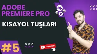 Adobe Premiere Pro Dersleri | 5- Kısayol tuşları değiştirme ve öğrenme 