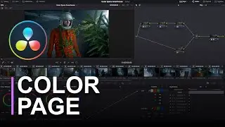DaVinci Resolve Color Page - The Ultimate Crash Course for Beginners