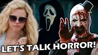 TERRIFIER 3, SCREAM 7, MAXXXINE - Let's Talk HORROR!