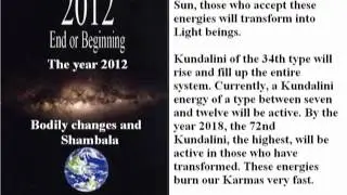 2012 - End or Beginning (Part-11) -The Year 2012- Bodily Changes and Shambala