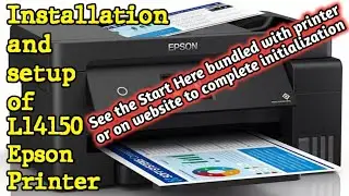 Installation and setup of L14150 Epson Printer