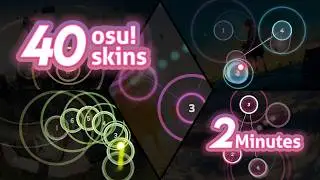 40 osu! Skins in 2 Minutes!