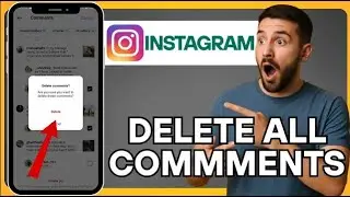 How to Delete All Your Comments on Instagram at Once (2025) | Delete All Instagram Comments