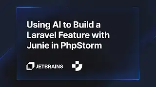 Building a Laravel Feature with Junie in PhpStorm