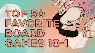 Top 50 Board Games of All Time (2021) #10-1