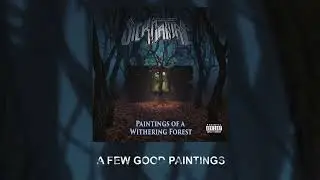 Sicknature - A Few Good Paintings