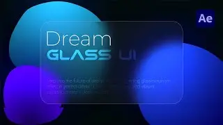 Glassmorphism Effect in After Effects – Stunning UI Design Tutorial! 🔥