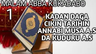 Kadan Daga Cikin Tarihin Annabi Musa A.S Da Kuduru R.A1