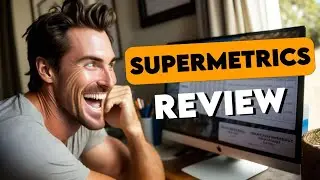 Supermetrics ReviewSupermetrics Review: The Game-Changer for Data Analytics!