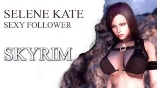 SKYRIM - Selene Kate Sexy Follower