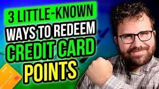 3 Little-Known Ways to Redeem Credit Card Points (And 1 Terrible Way)