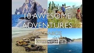 Ten Awesome Adventures Los Cabos 2020, Cabo Activities, Cabo Yacht charters