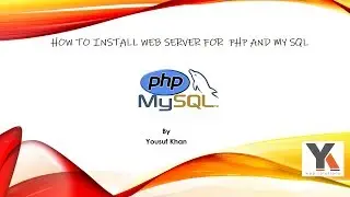 how to install webserver for php and mysql
