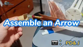 How to Assemble an Arrow  |（📷： @pdj2975   ）#archery #archer #archerylife #compoundbow #recurvebow