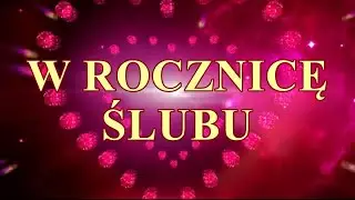 W rocznicę ślubu Ci życzę...💏