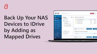 How to Back Up Your NAS Devices to IDrive by Adding as Mapped Drives | IDrive NAS Backup