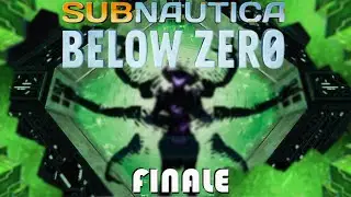 A whole new world... - Subnautica: Below Zero | FINALE