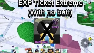 Beating Ticket Extreme Without No Buff | ASTD
