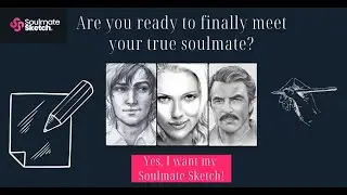 Soulmate Sketch Review - Ready to meet your true Soulmate?