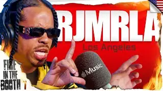 RJMrLA - Fire in the Booth 🇺🇸