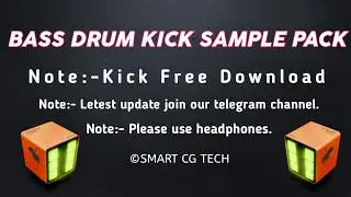 Bass Drum Kick Sample pack | FL Studio Mobile | Smart Cg Tech
