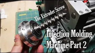 Injection Molding Machine Part 2:  The Extruder Screw
