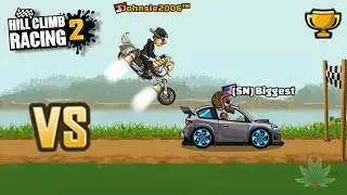 [SN] Biggest VS Johnsie2006™ 🔥🏁 Hill Climb Racing 2