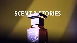 PERFUME COMMERCIAL - Scent n Stories