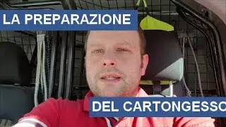 La preparazione del cartongesso