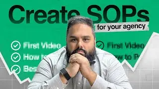 How To Create SOPs For Your Agency