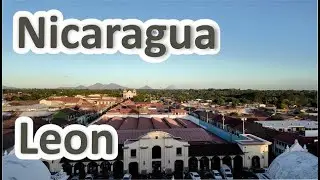 Nicaragua -  Leon walking tour