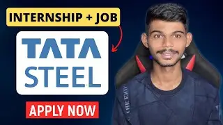 Tata Steel Best Opportunity | Internship & Job | Apply Now