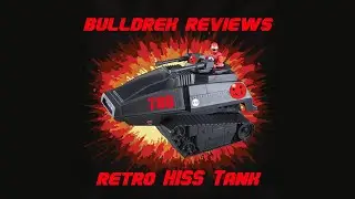 Retro GI Joe HISS Tank Review